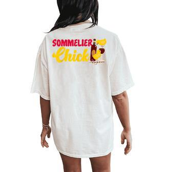 Sommelier Wine Drinking Tasting Chicken Girl Sommelier Chick Women's Oversized Comfort T-Shirt Back Print | Mazezy
