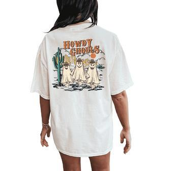 Western Howdy Ghouls Pumpkin Cowboy Cowgirl Halloween Women's Oversized Comfort T-Shirt Back Print | Mazezy
