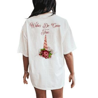 Wishes Do Come True Floral Unicorn Novelty For Her Women's Oversized Comfort T-Shirt Back Print | Mazezy
