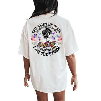 They Whispered To Her You Cannot Withstand The Storm Daisy Women's Oversized Comfort T-Shirt Back Print | Mazezy