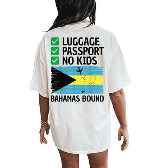Bahamian Travel Vacation Outfit To Bahamas Bahamas Women's Oversized Comfort T-Shirt Back Print - Monsterry