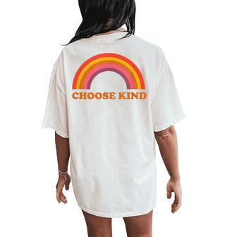 Choose Kind Retro Rainbow Choose Kind Women's Oversized Comfort T-Shirt Back Print | Mazezy