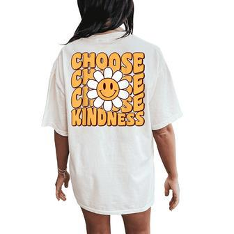Choose Kindness Retro Groovy Be Kind Inspirational Women's Oversized Comfort T-Shirt Back Print - Monsterry
