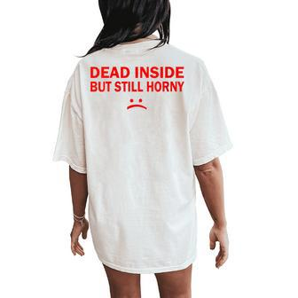 Couples Xmas Husband And Wife Dead Inside But Still Horny Women's Oversized Comfort T-Shirt Back Print | Mazezy CA