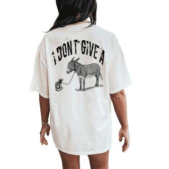 I Dont Give A Rats Donkey Mouse Ass Sarcasm Women's Oversized Comfort T-Shirt Back Print - Monsterry