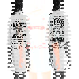 Never Dreamed Son-In-Law From Awesome Mother-In-Law Women's Oversized Comfort T-Shirt Back Print - Thegiftio