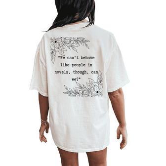 Edith Wharton Age Of Innocence Novel Quote Women's Oversized Comfort T-Shirt Back Print | Mazezy