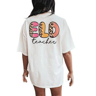Eld Teacher Retro Leopard Back To School Women's Oversized Comfort T-Shirt Back Print - Seseable
