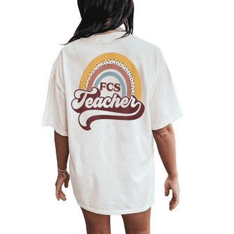 Fcs Teacher Rainbow Family & Consumer Sciences Teacher Women's Oversized Comfort T-Shirt Back Print | Mazezy