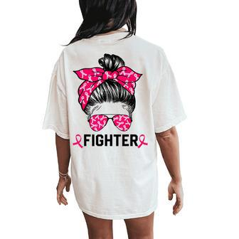 Fighter Messy Bun Breast Cancer Awareness Pink Warrior Women's Oversized Comfort T-Shirt Back Print - Seseable