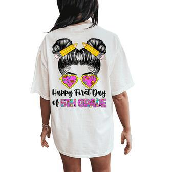 First Day Of 5Th Grade Girls Messy Bun Hair Back To School Women's Oversized Comfort T-Shirt Back Print | Mazezy