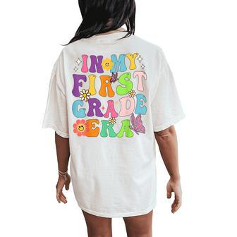 In My First Grade Era Women's Oversized Comfort T-Shirt Back Print - Seseable