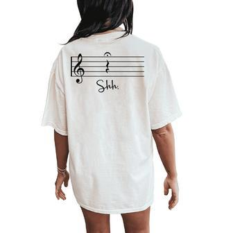 Music Notes Shh Quarter Fermata Teacher Women's Oversized Comfort T-Shirt Back Print | Mazezy
