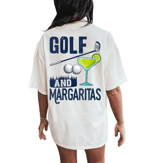 Golf Party Lovers Saying Golf And Margaritas Golfer Women's Oversized Comfort T-Shirt Back Print | Mazezy