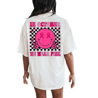 Groovy Breast Cancer Awareness In October We Wear Pink Women's Oversized Comfort T-Shirt Back Print - Monsterry AU