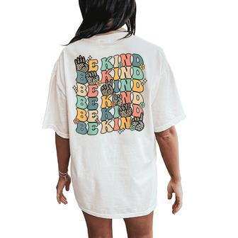 Groovy Be Kind Sign Language Asl Finger Spelling Kindness Women's Oversized Comfort T-Shirt Back Print - Seseable