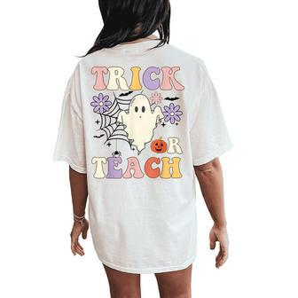 Groovy Teacher Halloween Trick Or Teach Retro Floral Ghost Women's Oversized Comfort T-Shirt Back Print | Mazezy