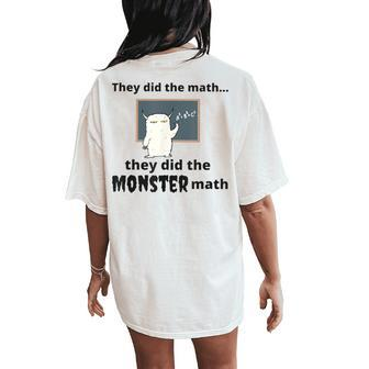 Halloween Math Teacher Ghost Monster Math Spooky Season Women's Oversized Comfort T-Shirt Back Print - Thegiftio UK