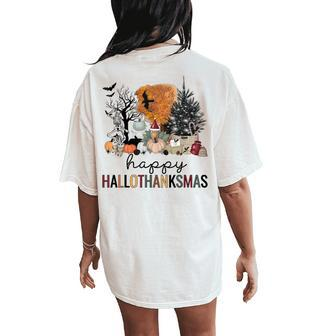 Happy Hallothanksmas Coffee Halloween Thanksgiving Christmas Women's Oversized Comfort T-Shirt Back Print | Mazezy