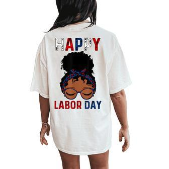 Happy Labor Day Happy Vintage Labor Day Messy Bun Women's Oversized Comfort T-Shirt Back Print | Mazezy DE