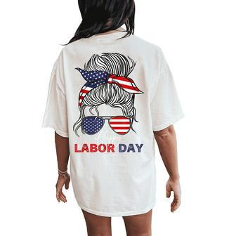 Happy Labor Day For All Workers Messy Bun American Flag Women's Oversized Comfort T-Shirt Back Print | Mazezy UK