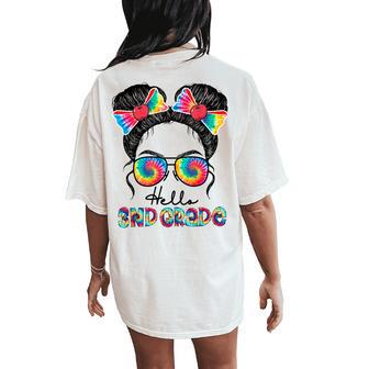 Hello 3Rd Grade Messy Hair Bun Girl First Day Back To School Women's Oversized Comfort T-Shirt Back Print - Monsterry