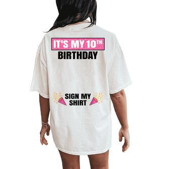 It's My 10Th Birthday Cute 10 Years Old Girl Sign My Women's Oversized Comfort T-Shirt Back Print - Monsterry AU