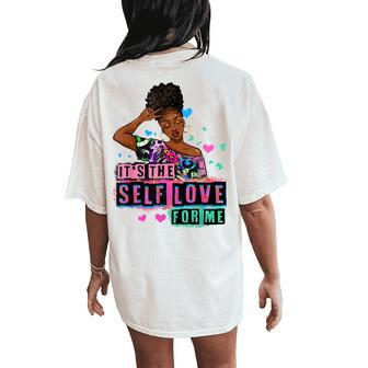 It's The Self Love For Me Afro Woman Leopard Black Girl Women's Oversized Comfort T-Shirt Back Print - Seseable