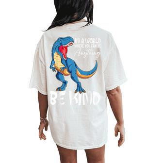 Be Kind Dinosaur T Rex Stop Bullying Unity Day Wear Orange Women's Oversized Comfort T-Shirt Back Print - Seseable
