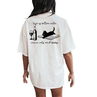 Life Is Better With Wine Cats And Books Black Cat Women's Oversized Comfort T-Shirt Back Print - Seseable