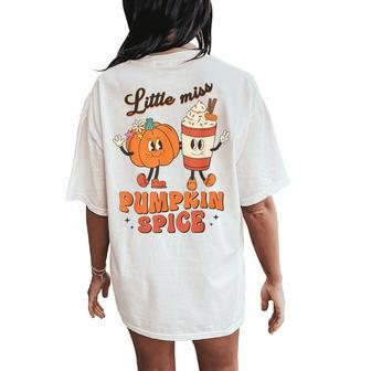 Little Miss Pumpkin Spice Cute Fall Pumpkin Thanksgiving Women's Oversized Comfort T-Shirt Back Print | Mazezy