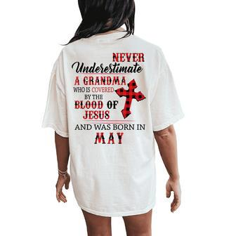 May Never Underestimate A Grandma Covered By The Blood Women's Oversized Comfort T-Shirt Back Print - Monsterry