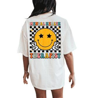Mental Health Therapist Retro Groovy Mental Health Therapy Women's Oversized Comfort T-Shirt Back Print | Mazezy