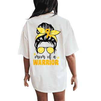 Mom Of A Warrior Childhood Cancer Messy Bun Gold Ribbon Mama Women's Oversized Comfort T-Shirt Back Print | Mazezy