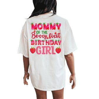 Mommy Of The Berry First Birthday Strawberry Girl Matching Women's Oversized Comfort T-Shirt Back Print | Mazezy AU