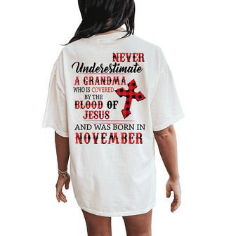 November Never Underestimate A Grandma Covered By The Blood Women's Oversized Comfort T-Shirt Back Print - Monsterry