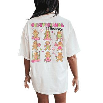 Occupational Therapy Ot Ota Christmas Gingerbread Xmas Women's Oversized Comfort T-Shirt Back Print - Seseable