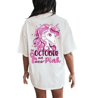 In October We Wear Pink Unicorn Breast Cancer Girls Women's Oversized Comfort T-Shirt Back Print - Thegiftio UK