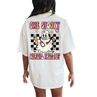 One Spooky Medical Assistant Ghost Halloween Cma Nurse Women's Oversized Comfort T-Shirt Back Print - Monsterry AU