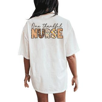 One Thankful Nurse Thanksgiving Fall Autumn Nurse Women's Oversized Comfort T-Shirt Back Print - Thegiftio UK