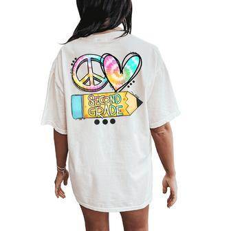 Peace Love Second Grade Tie-Dye Student Teacher Women's Oversized Comfort T-Shirt Back Print - Monsterry AU