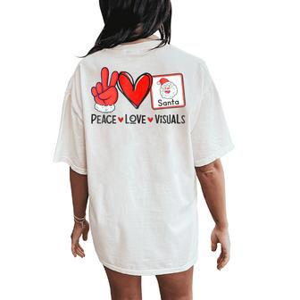 Peace Love Visuals Santa Christmas Speech Slp Sped Teacher Women's Oversized Comfort T-Shirt Back Print | Mazezy