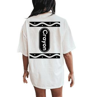 Pick Any Color Crayon Costume Adult Women's Oversized Comfort T-Shirt Back Print - Monsterry