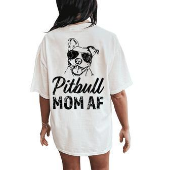Pitbull Mom Af Women's Pit Bull Dog Mama Women's Oversized Comfort T-Shirt Back Print | Mazezy