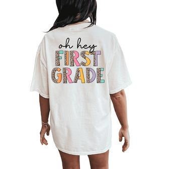 Retro Oh Hey First Grade Leopard Back To School Teachers Women's Oversized Comfort T-Shirt Back Print - Seseable