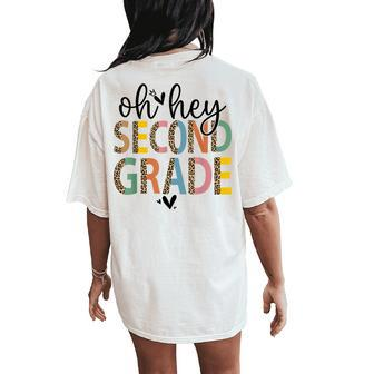 Back To School Students Teacher Oh Hey 2Nd Second Grade Women's Oversized Comfort T-Shirt Back Print | Mazezy