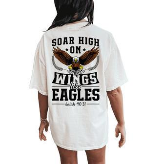 Soar High On Wings Like Eagles Patriotic Christian Easter Women's Oversized Comfort T-Shirt Back Print | Mazezy