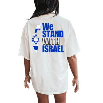 We Stand With Israel Flag Outline For And Women's Oversized Comfort T-Shirt Back Print - Monsterry DE