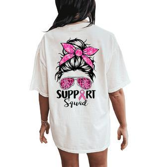 Support Squad Messy Bun Pink Ribbon Breast Cancer Warrior Women's Oversized Comfort T-Shirt Back Print