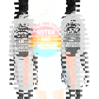 I Have Two Titles Sister And Magistrate Women's Oversized Comfort T-Shirt Back Print | Mazezy